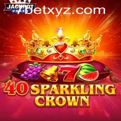 Unveiling the Charm of 40SparklingCrown: A Comprehensive Guide to Thrills and Strategy.